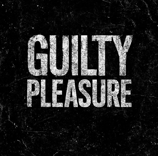 Guilty Pleasure